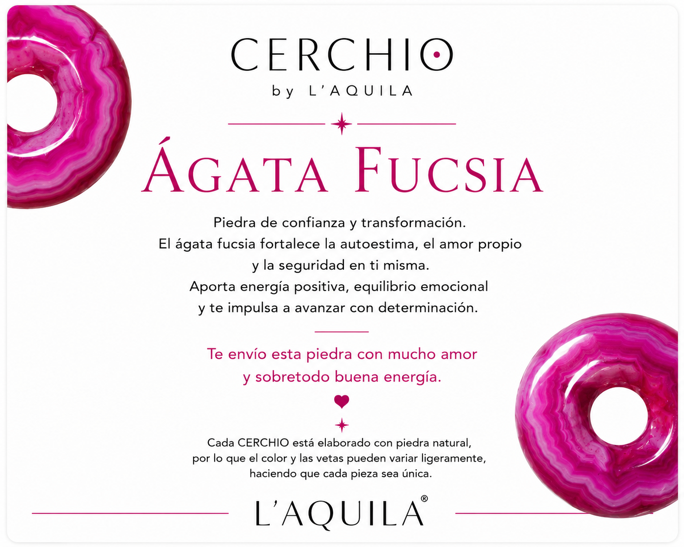 Cerchio Ágata Fucsia